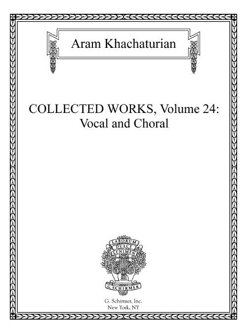 Collected Works Vol. 24: Vocal and Choral