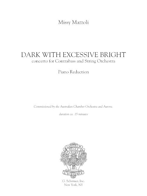Dark with Excessive Bright - reduction for contrabass and piano