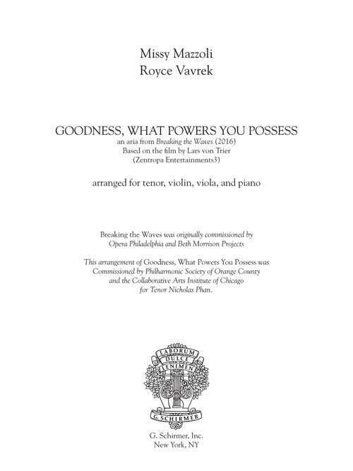 Goodness, What Powers You Possess (for tenor and ensemble, from Breaking the Waves)