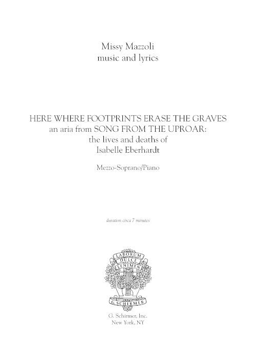 Here Where Footprints Erase the Graves (from Song from the Uproar) for mezzo and piano