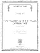 How Graceful Some Things Are, Falling Apart (soprano version)
