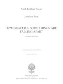 How Graceful Some Things Are, Falling Apart (soprano version)
