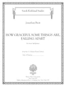 How Graceful Some Things Are, Falling Apart (tenor version)