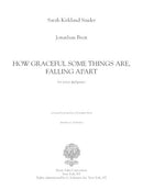 How Graceful Some Things Are, Falling Apart (tenor version)