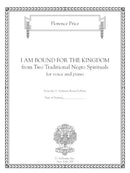 I am Bound for the Kingdom