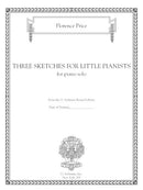 Three Sketches for Little Pianists